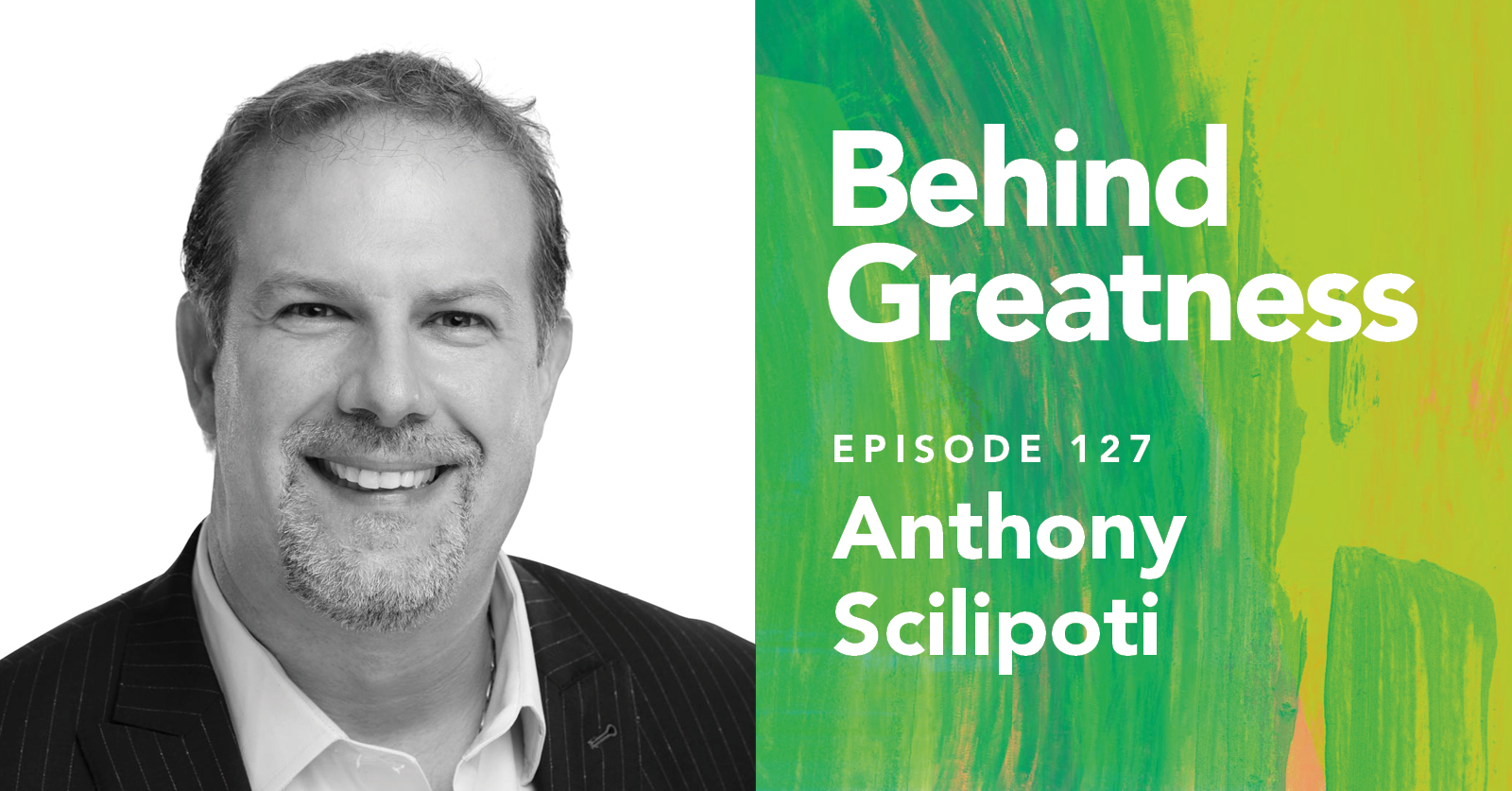Anthony Scilipoti · Behind Greatness